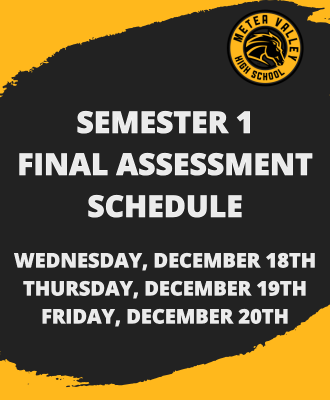  MV: Semester 1 Final Assessment Schedule